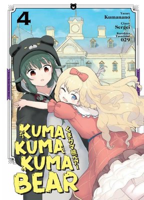Kuma Kuma Kuma Bear - 4 | Kayıp Kıta Yayınları