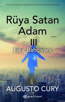 Rüya Satan Adam 3 - Fikir Bahçıvanı | Epsilon Yayınevi