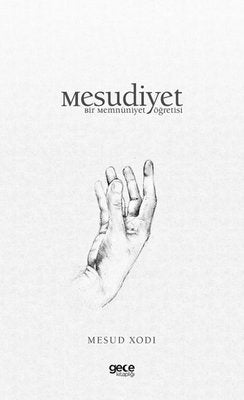 Mesudiyet - Bir Memnuniyet Öğretisi | Gece Kitaplığı