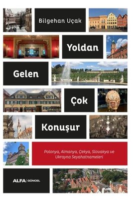 Yoldan Gelen Çok Konuşur | Alfa Yayıncılık