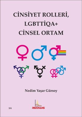 Cinsiyet Rolleri LGBTTİQA+ Cinsel Ortam | Rezonans Yayıncılık