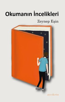 Okumanın İncelikleri | Ayrıkotu Yayınları