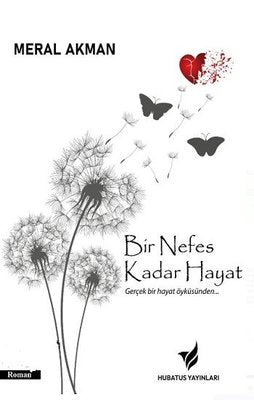 Bir Nefes Kadar Hayat | Hubatus Yayınları