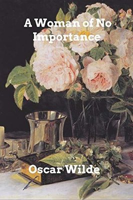Woman of No Importance | Blurb