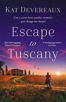 Escape to Tuscany : Absolutely unputdownable WW2 historical fiction for summer 2023! | Head of Zeus