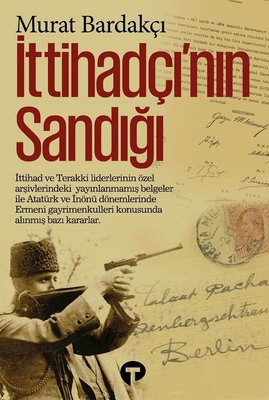 İttihadçı'nın Sandığı | Turkuvaz Kitap