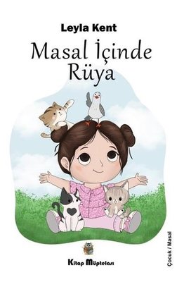 Masal İçinde Rüya | Kitap Müptelası Yayınları