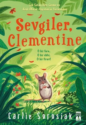 Sevgiler Clementine - O bir FareO Bir Dahi O bir Firari! | Genç Timaş