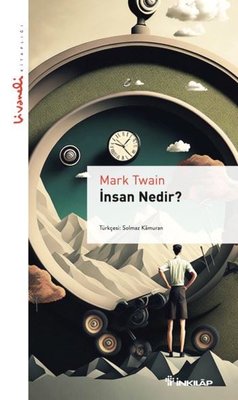 İnsan Nedir? - Livaneli Kitaplığı | İnkılap Kitabevi