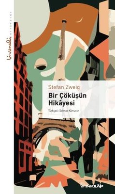 Bir Çöküşün Hikayesi - Livaneli Kitaplığı | İnkılap Kitabevi