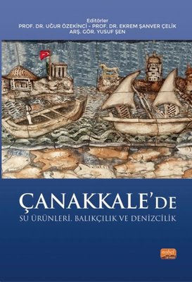 Çanakkale'de Su Ürünleri Balıkçılık ve Denizcilik | Nobel Bilimsel Eserler