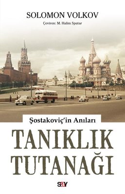 Tanıklık Tutanağı - Şostakoviç'in Anıları | Say Yayınları