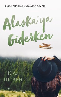 Alaska'ya Giderken | Ren Kitap
