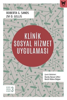 Klinik Sosyal Hizmet Uygulaması - Klinik Sosyal Hizmet 3 | Nika Yayınevi