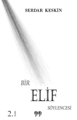 Bir Elif Söylencesi | Doksan Dokuz Yayınları