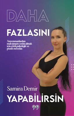 Daha Fazlasını Yapabilirsin - Antrenmanlardan Maksimum Verim Almak İçin Etkili Psikolojik ve Pratik | Doksan Dokuz Yayınları