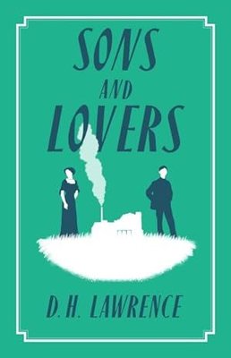Sons and Lovers | Alma Books