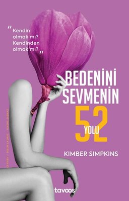 Bedenini Sevmenin 52 Yolu | Tavoos Yayınları