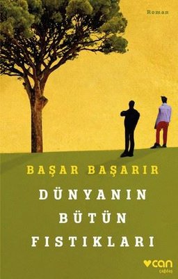 Dünyanın Bütün Fıstıkları | Can Yayınları