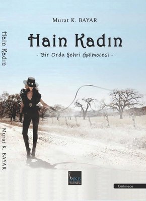Hain Kadın - Bir Ordu Şehri Gülmecesi | MKB Halk Kütüphanesi