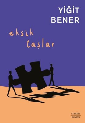 Eksik Taşlar | Everest Yayınları