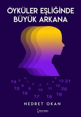 Öyküler Eşliğinde Büyük Arkana | İkinci Adam Yayınları