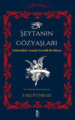 Şeytanın Gözyaşları - Psikanalitik Yorumla Teosofik Bir Hikaye | Nostos Yayınları