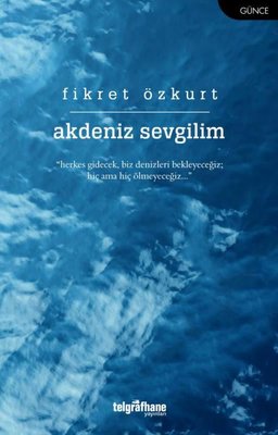 Akdeniz Sevgilim | Telgrafhane Yayınları