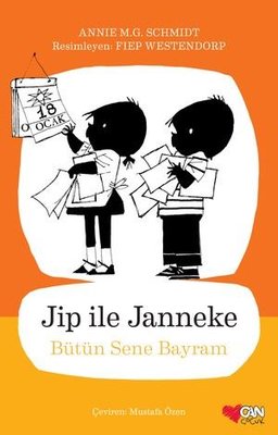 Jip İle Janneke - Bütün Sene Bayram | Can Çocuk Yayınları