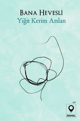 Bana Hevesli | Mahal Yayınları