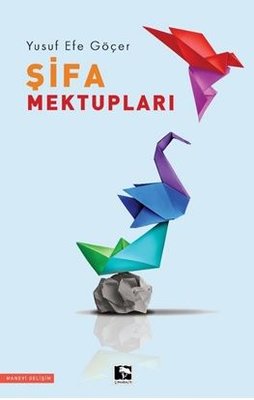 Şifa Mektupları | Çınaraltı Yayınları