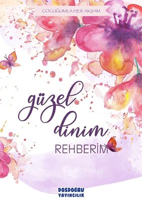 Güzel Dinim Rehberim | Dosdoğru Yayıncılık