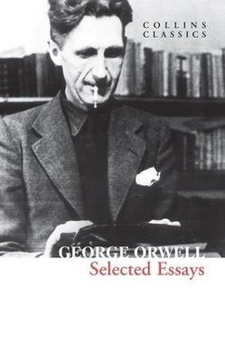 Selected Essays - Collins Classics | Harper Collins Publishers