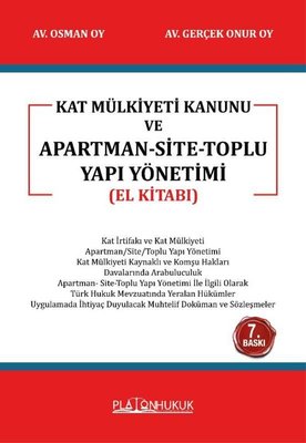 Kat Mülkiyeti Kanunu ve Apartman - Site - Toplu Yapı Yönetimi - El Kitabı | Platon Hukuk Yayınevi