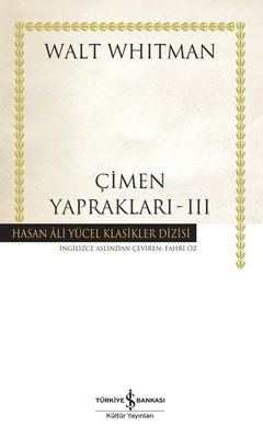 Çimen Yaprakları 3 - Hasan Ali Yücel Klasikler | İş Bankası Kültür Yayınları