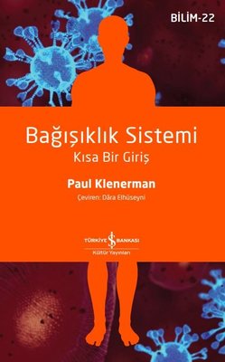 Bağışıklık Sistemi - Kısa Bir Giriş | İş Bankası Kültür Yayınları