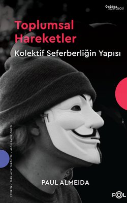 Toplumsal Hareketler - Kolektif Seferberliğin Yapısı | Fol Kitap