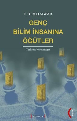 Genç Bilim İnsanına Öğütler | Kırmızı Yayınları