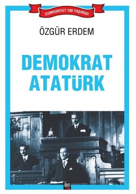 Demokrat Atatürk | İleri Yayınları