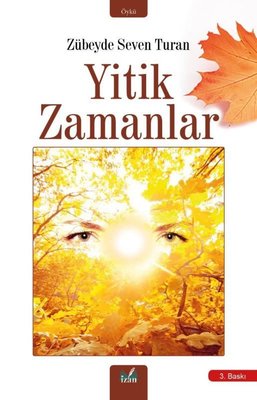 Yitik Zamanlar | İzan Yayıncılık