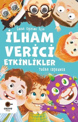 İlham Verici Etkinlikler - Çocuk Eğitimi İçin | Cezve Kitap