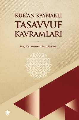 Kur'an Kaynaklı Tasavvuf Kavramları | Türkiye Diyanet Vakfı Yayınları
