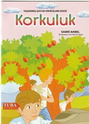 Korkuluk - Yaşanmış Çocuk Hikayeleri Dizisi | Tuba Kitabevi