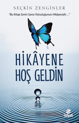 Hikayene Hoş Geldin | Hayat Yayıncılık