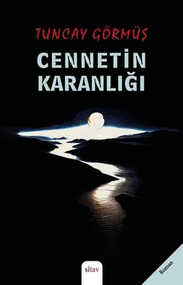 Cennetin Karanlığı | Sitav Yayınevi