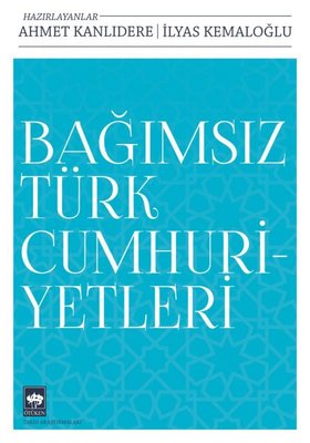 Bağımsız Türk Cumhuriyetleri | Ötüken Neşriyat