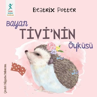 Bayan Tivi'nin Öyküsü | Çocuk Gelişimi Yayınları