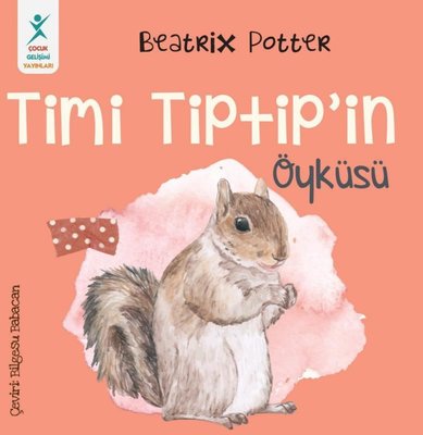 Timi Tiptip'in Öyküsü | Çocuk Gelişimi Yayınları