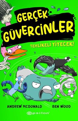Gerçek Güvercinler 2 - Tehlikeli Yiyecek! | Epsilon Yayınevi