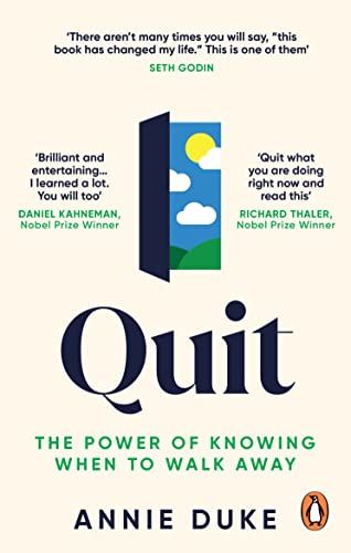 Quit : The Power of Knowing When to Walk Away - Annie Duke kitap kapağı